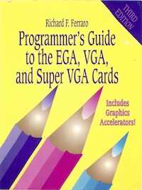 Programmer’s Guide to the EGA, VGA, and Super VGA Cards (1994)