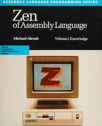 The Zen of Assembly Language (1990)