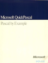 Microsoft QuickPascal: Pascal By Example