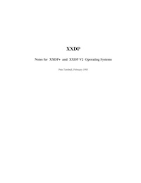 Notes for XXDP+ and XXDP V2 Operating Systems (Feb 1993)